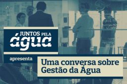 Conversa com Fernando Santos-Reis: Gestão da Água